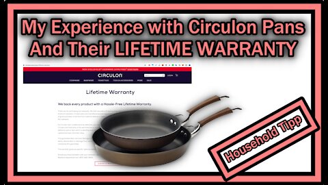 My Experience with Circulon Pans and Also with Their So-called Lifetime Warranty