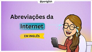 10 ABREVIAÇÕES da internet em INGLÊS! #01