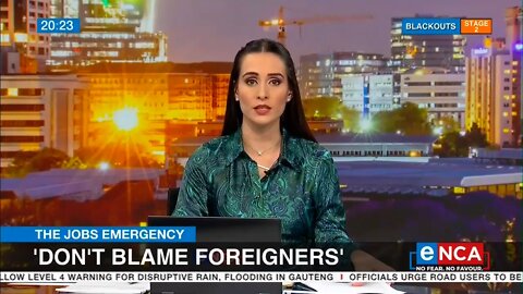 South African News - 'Don't blame unemployment on foreigners'