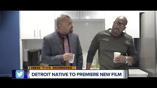 Detroit filmmaker takes a look at relationships in new movie