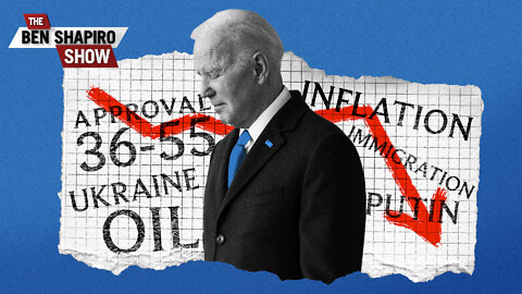 The Biden Administration’s Complete Collapse | Ep. 1464