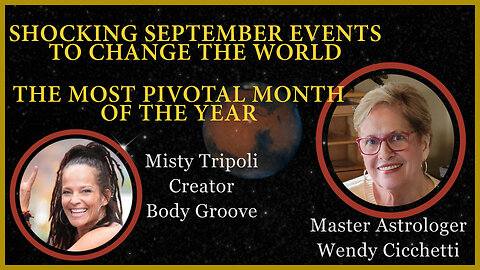 Shocking September Events To Change the World - The Most Pivotal Month of the Year