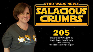 STAR WARS News and Rumor: SALACIOUS CRUMBS Episode 205