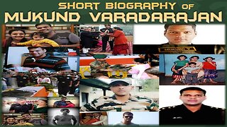 Biography of Major Mukund Varadarajan – A True Patriot's Journey