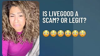 Is LiveGood a SCAM? Or Legit?