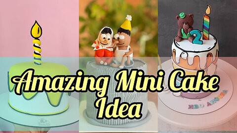 Amazing Mini Cake idea