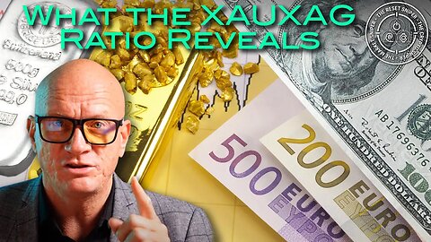 Gold, Silver, XAUXAG: What the Ratio Reveals About the Dollar, Euro & Yields