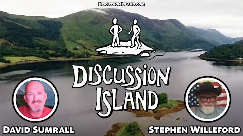 Discussion Island Episode 40 Stephen Willeford 11/10/2021