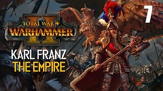 Karl Franz The Emperor • Subjugating Wissenland • Total War: Warhammer 2 • Part 7