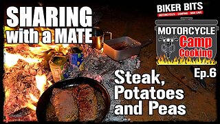 Meal for 2 - Ep.6 SE Motorcycle Camp Cooking