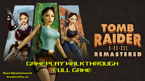 Tomb Raider 3 Remastered Full Gameplay Walkthrough