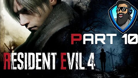Resident Evil 4 Remake Part 10 -Walkthrough- PC Max Graphics