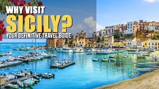 SICILY - YOUR DEFINITIVE TRAVEL GUIDE