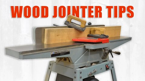 Wood Jointer Tips for Setting Up and Using a Jointer