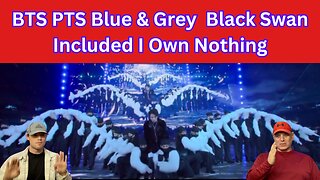 Two ROCK Fans REACT to BTS Blue & Grey Black Swan Included I Own Nothing