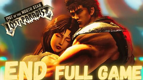 FIST OF THE NORTH STAR: LOST PARADISE Gameplay Walkthrough Finale & Ending FULL GAME