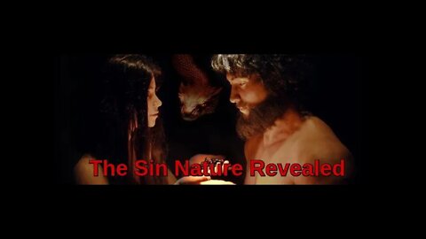 The Sin Nature Revealed by Dr Michael H Yeager