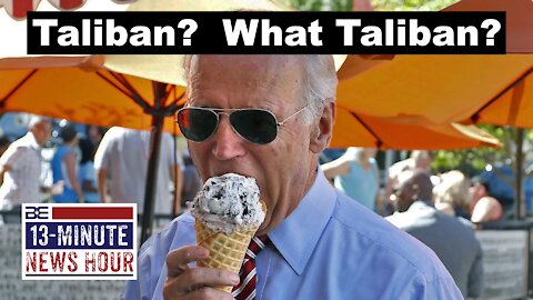 Joe Biden Vacations while Taliban hold Americans Hostage in Afghanistan | Bobby Eberle Ep. 403