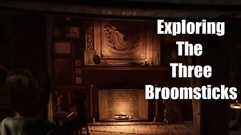 Hogwarts Legacy Exploring The Three Broomsticks