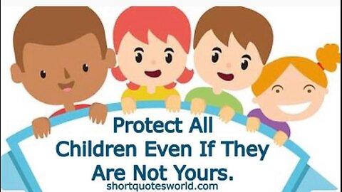 Protect all children even if they are not yours