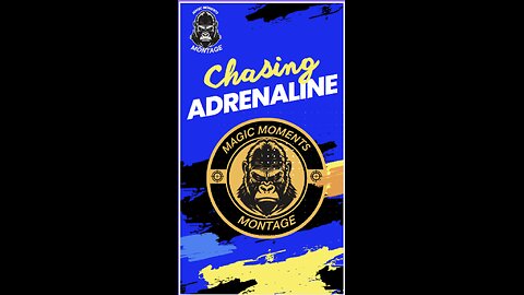 Chasing Adrenaline