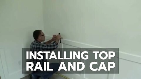 Installing Top Rail and Cap