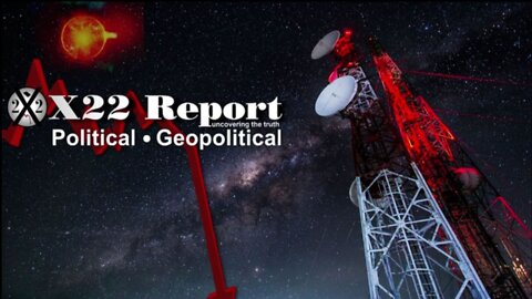 X22 Report - Ep. 2806B - The Truth Is Spreading, [DS] Prepares To Shutdown The Truth, Buckle up