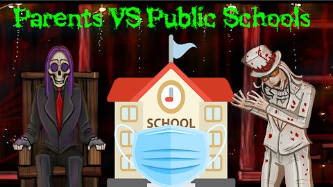 PARENTS VS PUBLIC SCHOOLS!! (Segregation, Mask Mandates, and Critical Race Applied Theory...OH MY!!)