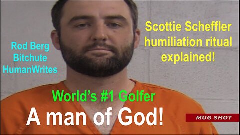 WHAT WAS BEHIND THE SCOTTIE SCHEFFLER ARREST AND HUMILIATION RITUAL! CODE 33.