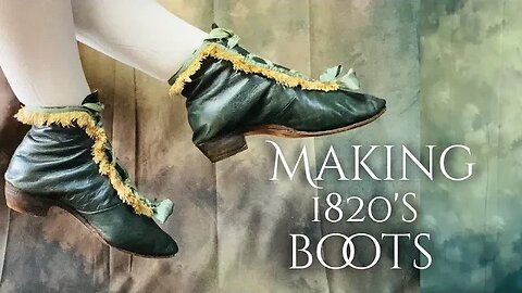 1820's Shoe Making (By Hand)