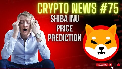 Shiba inu coin price prediction 🔥 Crypto news #75 🔥 Bitcoin BTC VS SHIB 🔥 shiba inu coin news today