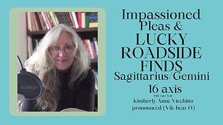 Sagittarius 16. Gemini 16.Lucky Finds, Impassioned Pleas, love of #s . Symbolism. Psychology. Sabian