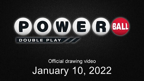 Powerball Double Play drawing for January 10, 2022