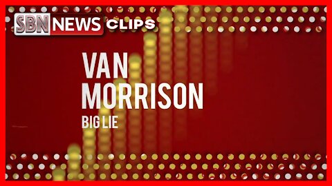 Van Morrison - Big Lie (Official Audio) - 3569