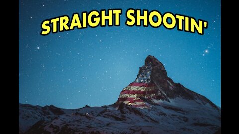 STRAIGHT SHOOTIN' THURSDAY AUGUST 12th 2021 NEWS & COMMENTARY/OPINION