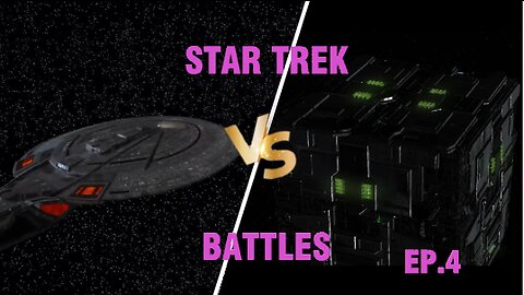 STAR TREK VS BATTLES (EP-4): FEDERATION SOVEREIGN CLASS VS. BORG TACTICAL CUBE