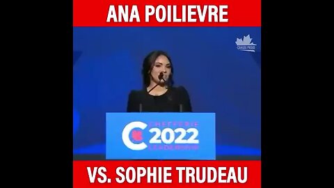 Ana Poilievre VS Sophie Trudeau