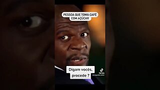 Procede gente ? #cafe #acucar #semacucar #branquelas #cod #terrycrews #humor