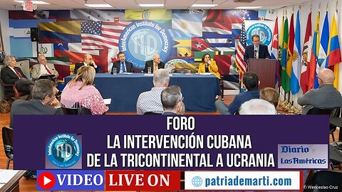 Foro: La Intervención Cubana de la Tricontinental a Ucrania