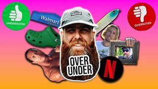 Overrated or Underrated: The Rock, Fall Bass Fishing, Nickleback, Creek Fishing, And MORE!