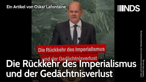 Die Rückkehr des Imperialismus und der Gedächtnisverlust | Oskar Lafontaine | NDS-Podcast
