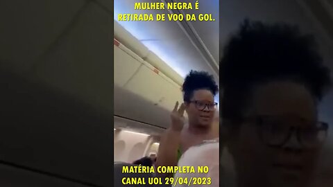 Mulher negra é retirada de voo da Gol em Salvador sem explicação