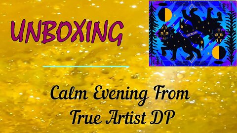 Unboxing Calm Evenings By Wolf Tomoyaketu From True Artist DP | 31 days of Crafting