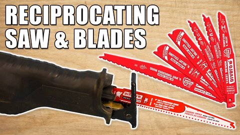 Reciprocating Saws & Reciprocating Saw Blades: Woodworking for Beginners #29