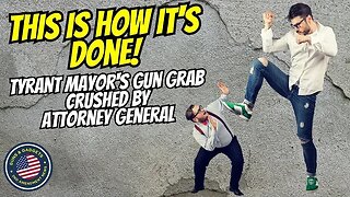 Tyrant Mayor's Unconstitutional Gun Grab CRUSHED By State Attorney General!!