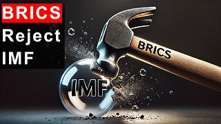 BRICS Say No to IMF and World Bank - What Next?
