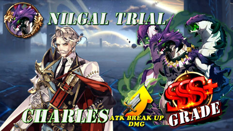 Epic Seven [Android] - Nilgal Trial / Attack Break Bonus / SSS+ Grade