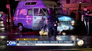 Woman steals ice cream truck; crashes into hydrant