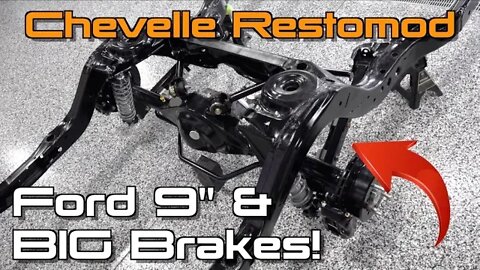 Installing A Custom FORD 9" Rear End & BIG Brakes! Chevelle Restomod Ep.9