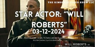 The Kimberly Cloud Show LLC "Actor Will Roberts" will be on the show Tuesday